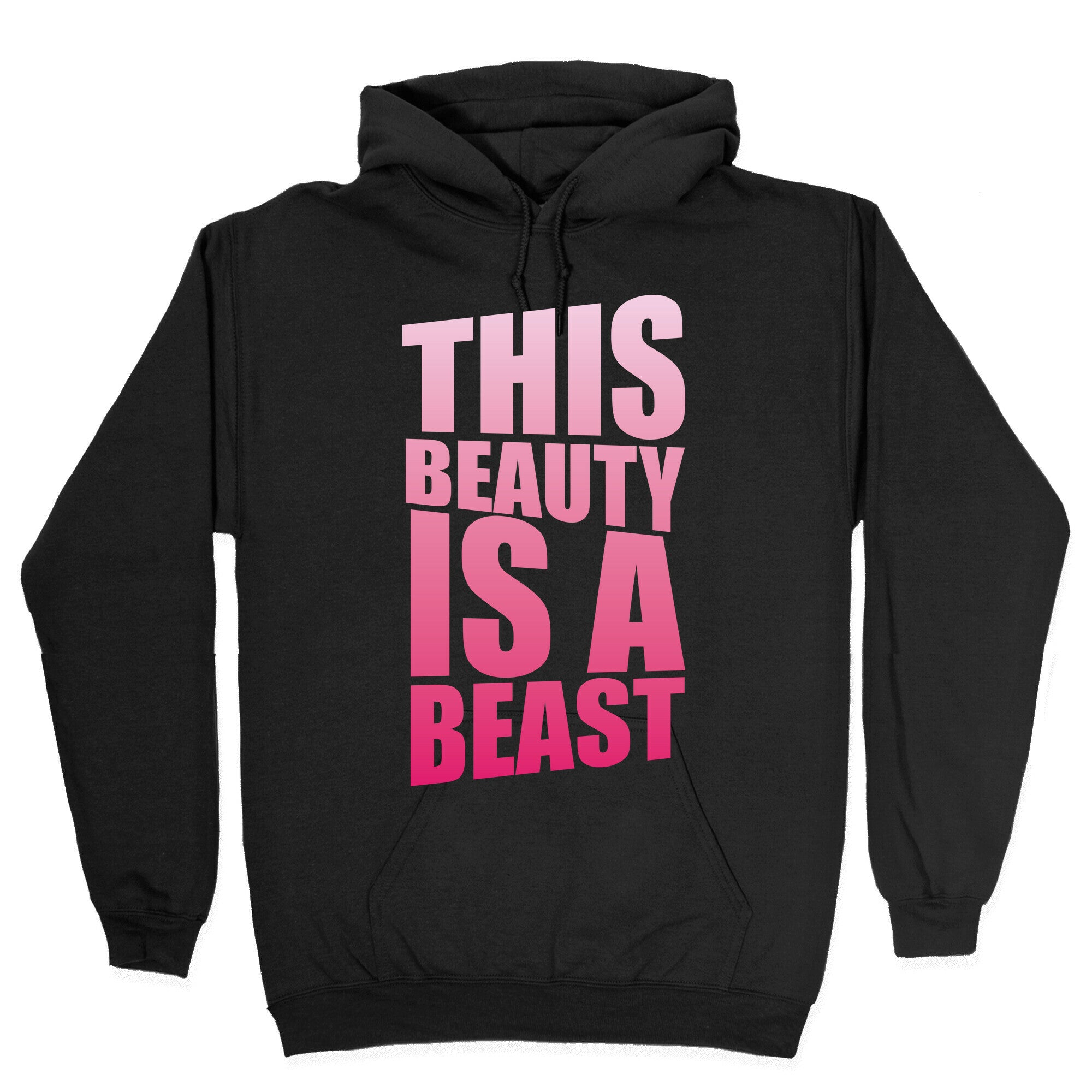 This Beauty is a Beast Hoodie